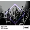 DEVLOW - Future Rave - Single
